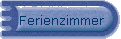 Ferienzimmer