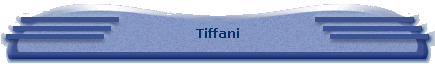 Tiffani